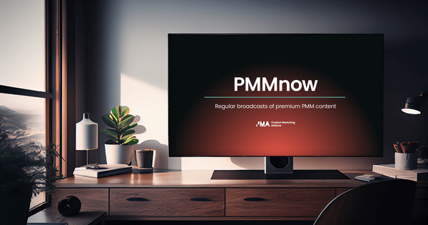 PMMnow - exclusive product marketing live streams